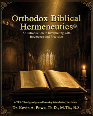 Orthodox Biblical Hermeneutics®